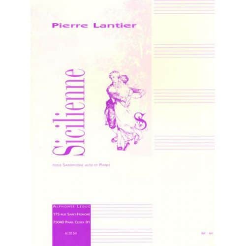 LANTIER PIERRE - SICILIENNE - SAXOPHONE MI B, PIANO