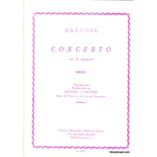 HAENDEL G. F./LAFOSSE - CONCERTO EN FA MINEUR - TROMBONE ET PIANO 