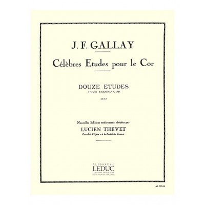 LEDUC GALLAY JACQUES-FRANCOIS - 12 ETUDES POUR SECOND COR OPUS 57