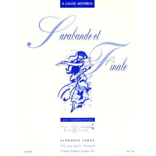 LEDUC GALLOIS-MONTBRUN R. - SARABANDE ET FINALE - TROMPETTE ET PIANO
