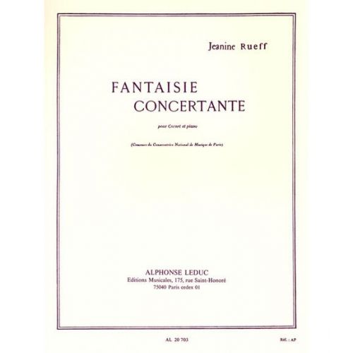 LEDUC RUEFF JEANINE - FANTAISIE CONCERTANTE - CORNET ET PIANO