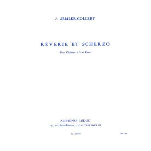 SEMLER-COLLERY JULES - REVERIE ET SCHERZO - CLARINETTE ET PIANO
