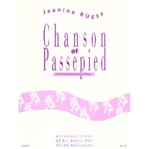 RUEFF JEANINE - CHANSON ET PASSEPIED OP.16 - SAXOPHONE ALTO ET PIANO