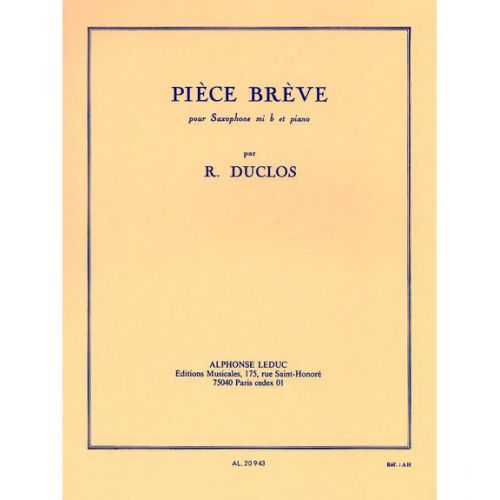 DUCLOS R. - PIECE BREVE - SAXOPHONE MIB ET PIANO 