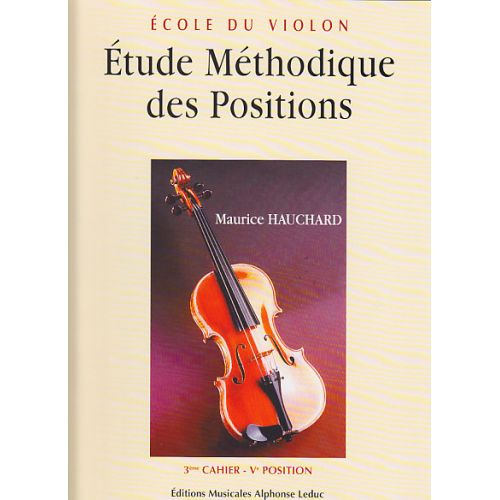 LEDUC HAUCHARD - ETUDE METHODIQUE DES POSITIONS VOL.3