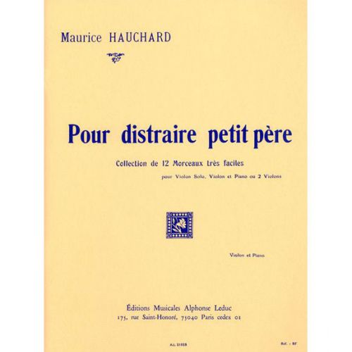 HAUCHARD MAURICE - POUR DISTRAIRE PETIT PERE - VIOLON, PIANO