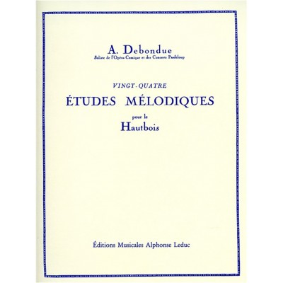 LEDUC Debondue Albert - 24 Etudes Melodiques - Hautbois