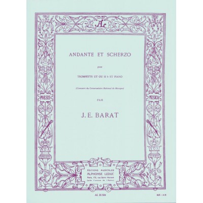 BARAT JOSEPH-EDOUARD - ANDANTE & SCHERZO - TROMPETTE & PIANO