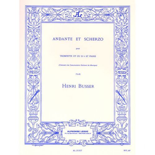 BUSSER HENRI - ANDANTE ET SCHERZO OP.44 - TROMPETTE & PIANO