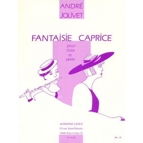 JOLIVET A. - FANTAISIE CAPRICE - FLUTE ET PIANO