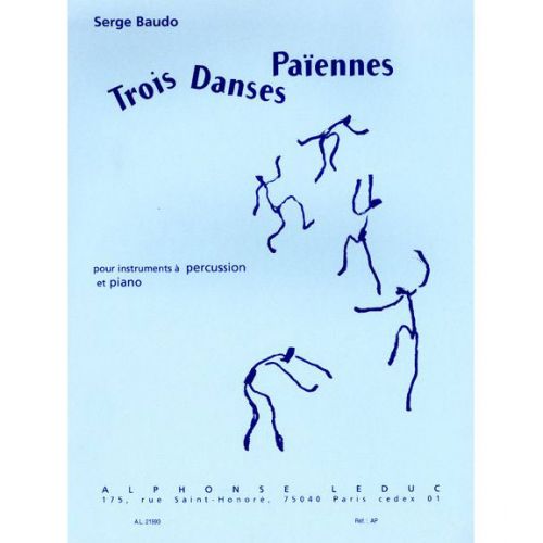 LEDUC BAUDO SERGE - TROIS DANSES PAIENNES - PERCUSSION