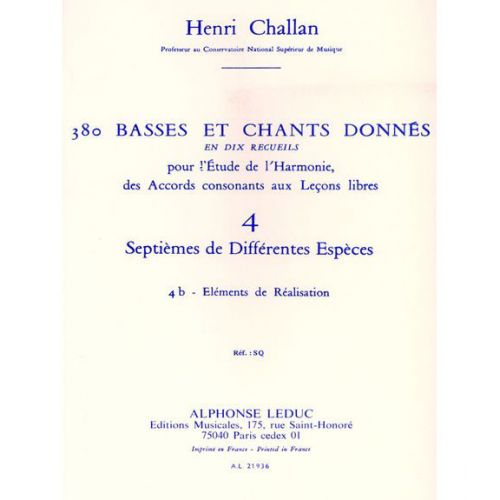 CHALLAN H. - 380 BASSES ET CHANTS DONNES VOL.4B (SEPTIEMES DIFFERENTES ESPECES) - ELEMENTS DE REALIS