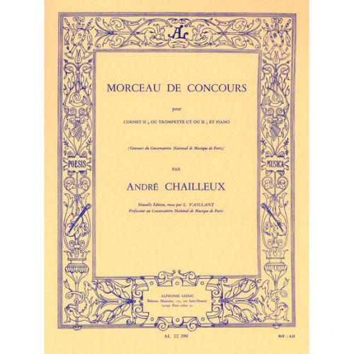 CHAILLEUX - MORCEAU DE CONCOURS - CORNET SIB OU TROMPETTE UT OU SIB ET PIANO 