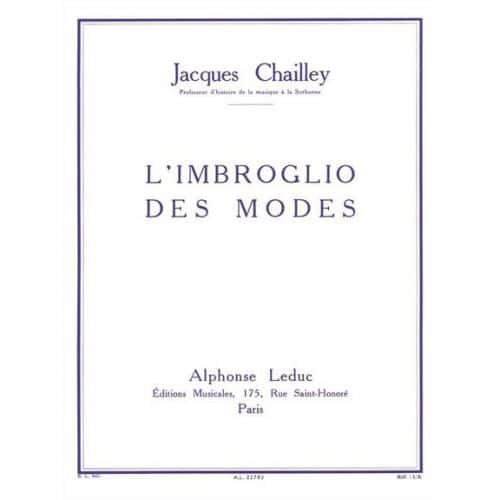 CHAILLEY JACQUES - L'IMBROGLIO DES MODES