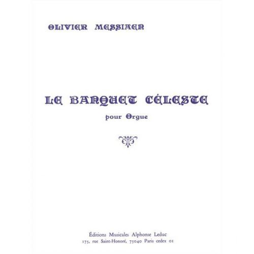 MESSIAEN OLIVIER - BANQUET CELESTE - ORGUE