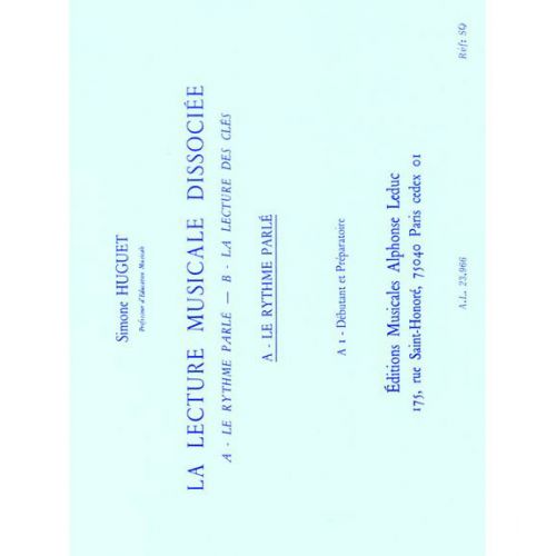 HUGUET - LECTURE MUSICALE DISSOCIEE (A-LE RYTHME PARLE)