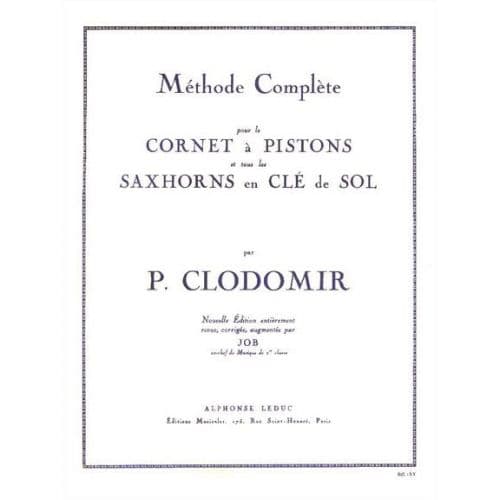 CLODOMIR P. - METHODE COMPLETE VOL.1 POUR LE CORNET A PISTONS OU TOUT SAXHORN CLE DE SOL 