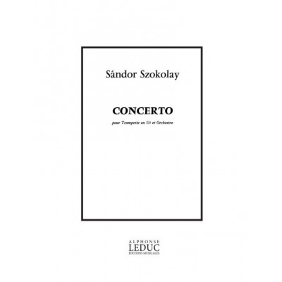 LEDUC SANDOR SZOKOLAY - CONCERTO POUR TOMPETTE & PIANO