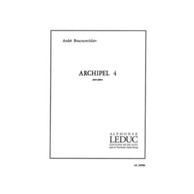 LEDUC BOUCOURECHLIEV ANDRE - ARCHIPEL 4 - PIANO