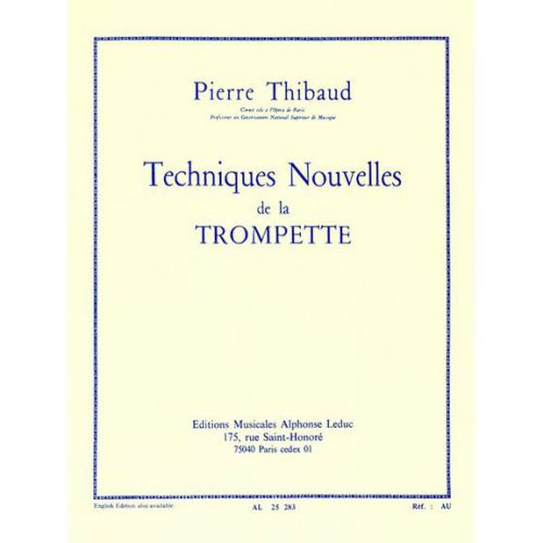 THIBAUD P. - TECHNIQUE NOUVELLE DE LA TROMPETTE (VERSION FRANCAISE)