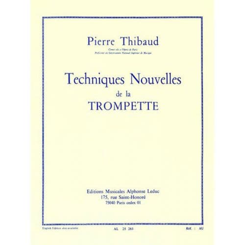 THIBAUD P. - TECHNIQUE NOUVELLE DE LA TROMPETTE (VERSION FRANCAISE)