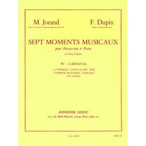 JORAND/DUPIN:7 MOMENTS MUSICAUX VOL.4.PERCUSSION/PIANO