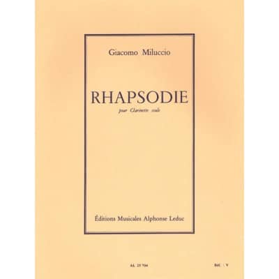 LEDUC MILUCCIO GIACOMO - RHAPSODIE - CLARINETTE SEULE
