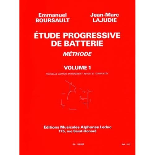 BOURSAULT/LAJUDIE - ETUDE PROGRESSIVE DE BATTERIE VOL.1