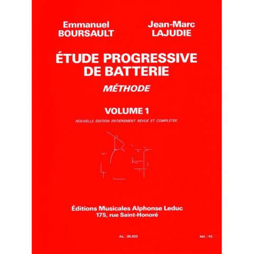 LEDUC Boursault/lajudie - Etude Progressive De Batterie Vol.1