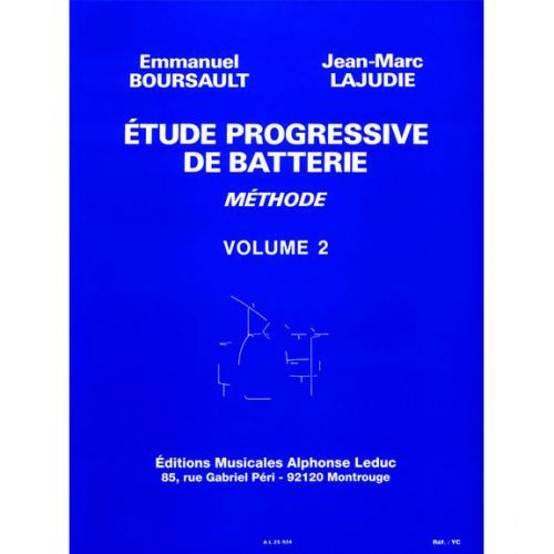 BOURSAULT/LAJUDIE - ETUDE PROGRESSIVE DE BATTERIE VOL.2