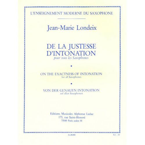 LONDEIX J.M. - DE LA JUSTESSE D'INTONATION - SAXOPHONE