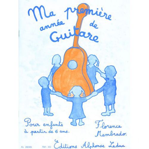 MEMBRADO FLORENCE - MA PREMIERE ANNEE DE GUITARE