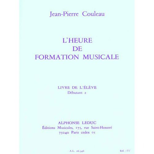 COULEAU JEAN-PIERRE - L'HEURE DE FORMATION MUSICALE D2 (ELEVE)