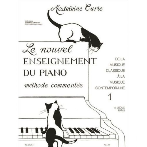 LEDUC CURIE - LE NOUVEL ENSEIGNEMENT DU PIANO VOL.1