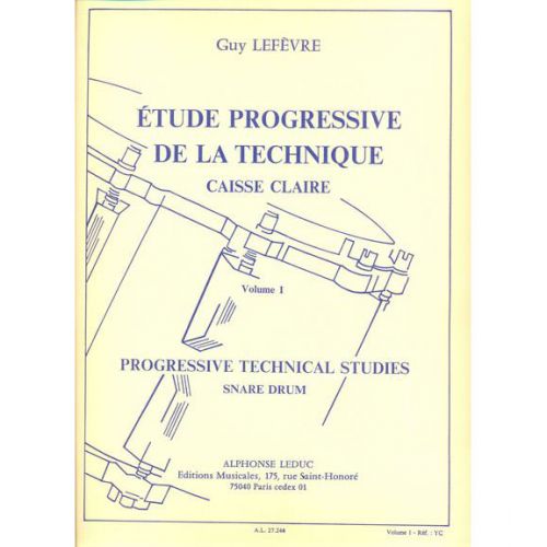 LEFEVRE G. - ETUDE PROGRESSIVE DE LA TECHNIQUE VOL.1 - CAISSE CLAIRE