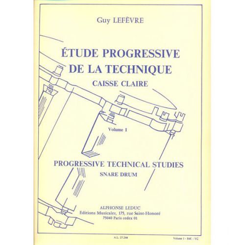 LEDUC Lefevre G. - Etude Progressive De La Technique Vol.1 - Caisse Claire