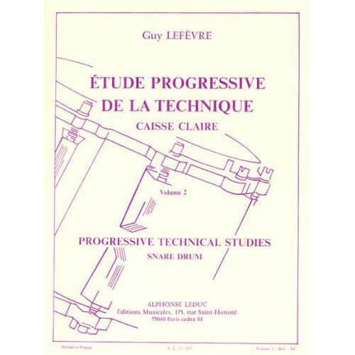 LEFEVRE G. - ETUDE PROGRESSIVE DE LA TECHNIQUE VOL.2 - CAISSE CLAIRE