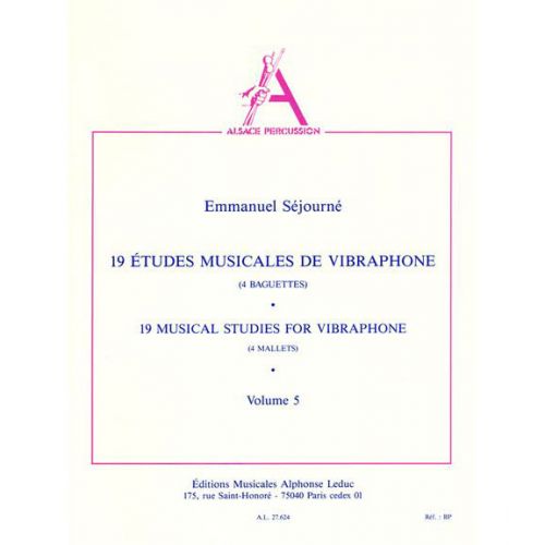 SEJOURNE - 19 ETUDES MUSICALES DE VIBRAPHONE (4 BAGUETTES)VOL.5