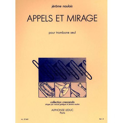 Naulais J. - Appels et Mirage - Trombone Solo