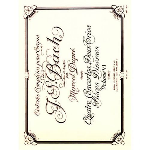 BACH J.S. - OEUVRES COMPLETES POUR ORGUE VOL.6