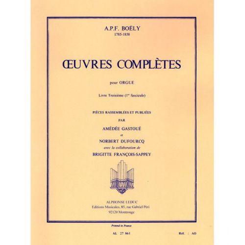 LEDUC BOËLY OEUVRES COMPLèTES POUR ORGUE, LIVRE TROISIèME (1ER FASCICULE)