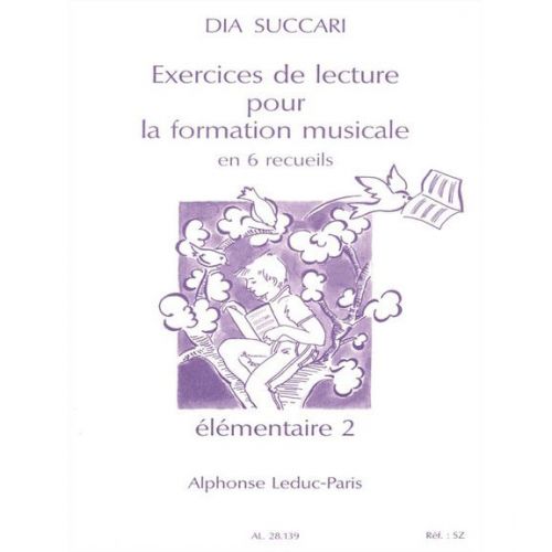 DIA SUCCARI - EXERCICES DE LECTURE POUR LAFORMATION MUSICALE VOL.6 ELEMENTAIRE 2 