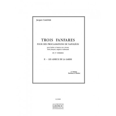 LEDUC Casterede Jacques - Trois Fanfares - II Les Adieux De La Garde