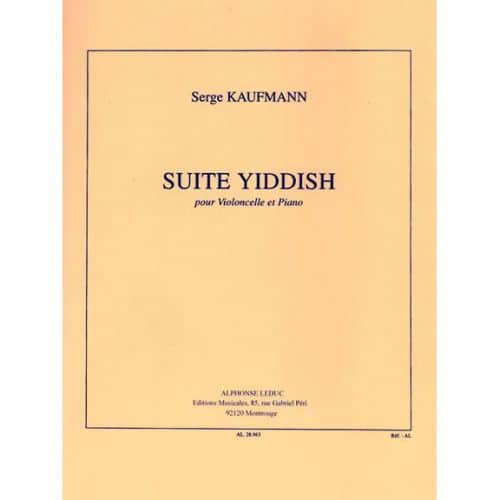 KAUFMANN SERGE - SUITE YIDDISH - VIOLONCELLE & PIANO