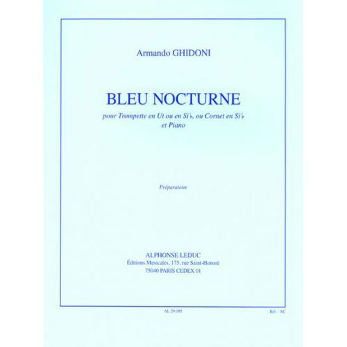 GHIDONI A. - BLEU NOCTURNE - TROMPETTE (CORNET) ET PIANO