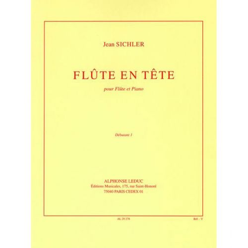 SICHLER J. - FLUTE EN TETE (DEB.1) - FLUTE 