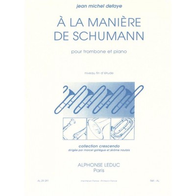 LEDUC Defaye JEAN-michel - A La Maniere De Schumann - Trombone et Piano