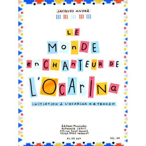 Andre Jacques - Le Monde Enchanteur De L'ocarina