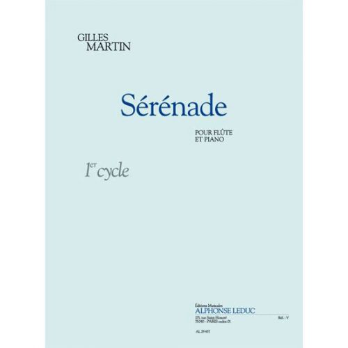 MARTIN GILLES - SERENADE (CYCLE 1) - FLUTE & PIANO