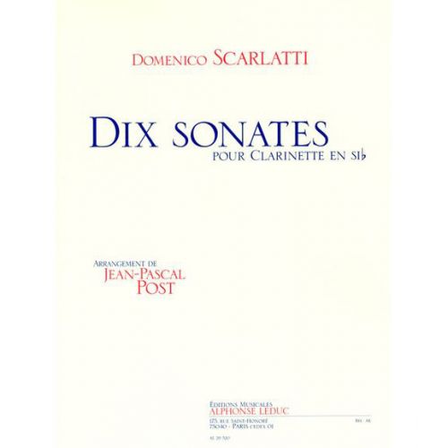 LEDUC SCARLATTI/POST - 10 SONATES POUR CLARINETTE SIB SEULE